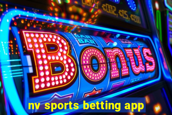 nv sports betting app